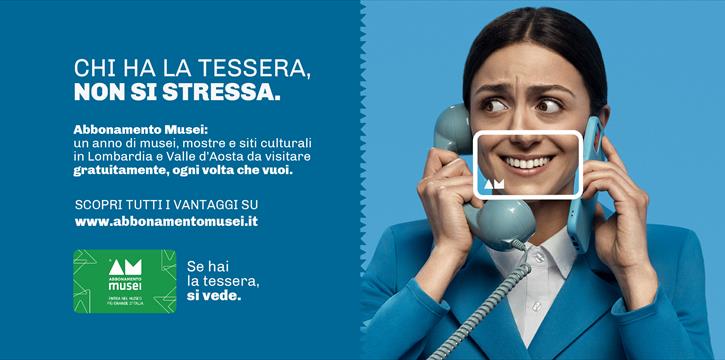 ABBONAMENTO MUSEI LOMBARDIA / VALLE D'AOSTA 2023 (CT LOMBARDIA)