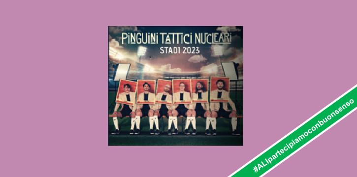 PINGUINI TATTICI NUCLEARI IN CONCERTO ALLO STADIO SAN NICOLA DI BARI