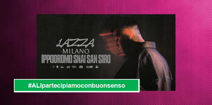 LAZZA "OUVERTOUR SUMMER 2023" IPPODROMO SNAI MILANO