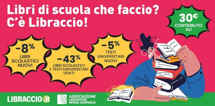 LIBRI SCOLASTICI A.S. 2023/2024 E TESTI UNIVERSITARI - CONVENZIONE LIBRACCIO.it