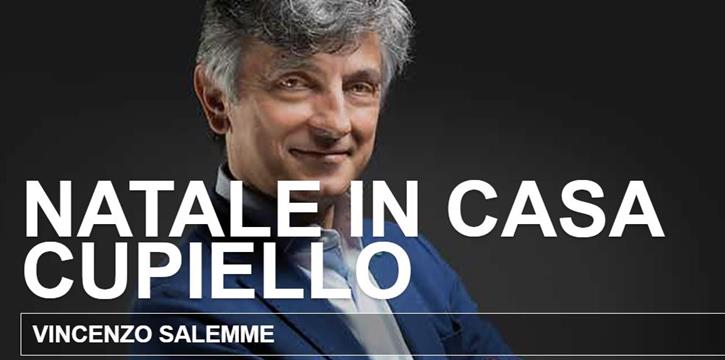 VINCENZO SALEMME IN "NATALE IN CASA CUPIELLO" AL TEATRO ALFIERI
