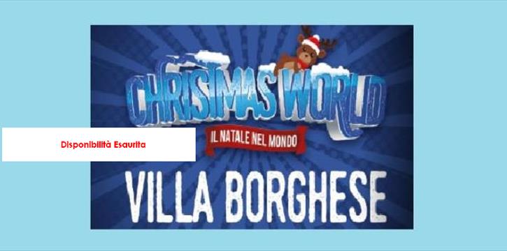 CHRISTMAS WORLD: IL NATALE NEL MONDO A VILLA BORGHESE