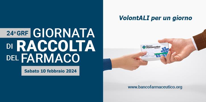 24ª GIORNATA DI RACCOLTA DEL FARMACO 10 FEBBRAIO 2024 - VolontALI cercasi!