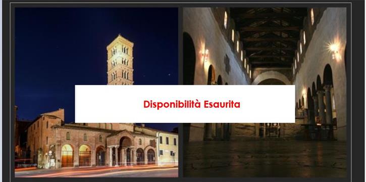 CHIESA DI SANTA MARIA IN COSMEDIN - APERTURA RISERVATA SERALE