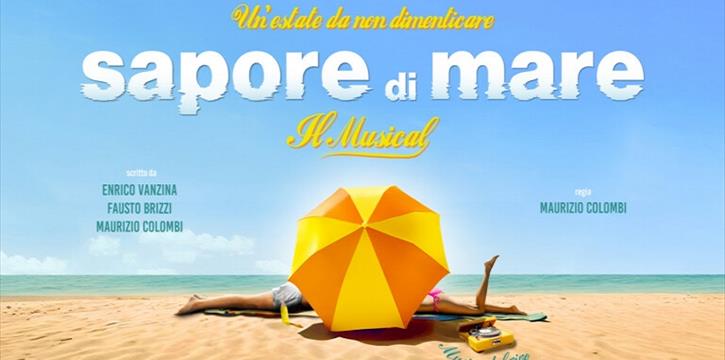 "SAPORE DI MARE" IL MUSICAL - TEATRO DEGLI ARCIMBOLDI