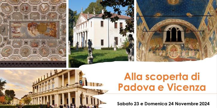ALLA SCOPERTA DI PADOVA E VICENZA
