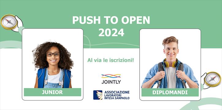 2024: AL VIA LE ISCRIZIONI AI PROGRAMMI PUSH TO OPEN DIPLOMANDI E PUSH TO OPEN JUNIOR