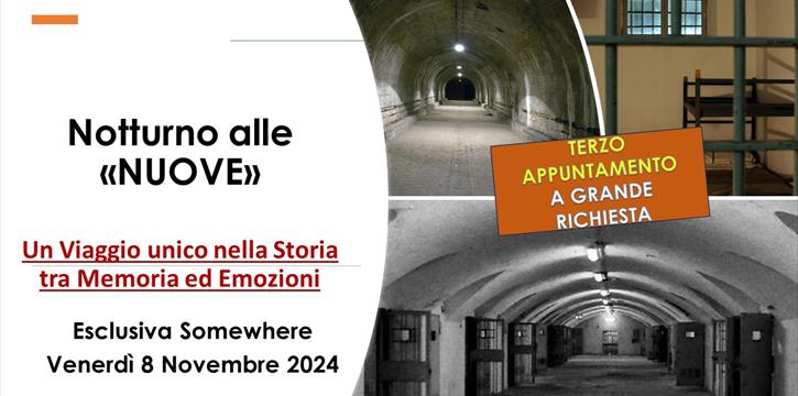 NOTTURNO ALLE "NUOVE" IN ESCLUSIVA SOMEWHERE - TERZA DATA A GRANDE RICHIESTA