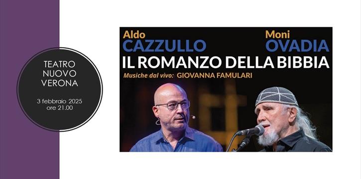 "IL ROMANZO DELLA BIBBIA" - ALDO CAZZULLO E MONI OVADIA AL TEATRO NUOVO DI VERONA