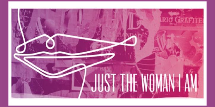 JTWIA - JUST THE WOMAN I AM 2025