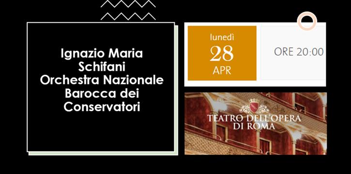 Annullato - CONCERTO IGNAZIO MARIA SCHIFANI - ORCHESTRA NAZIONALE BAROCCA DEI CONSERVATORI - TEATRO DELL'OPERA