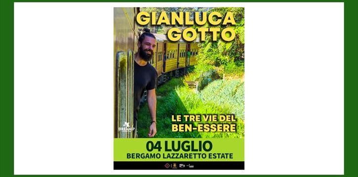 GIANLUCA GOTTO: LE TRE VIE DEL BEN-ESSERE