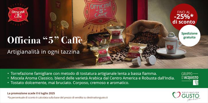 DESTINATION GUSTO - GdA OFFICINA "5" CAFFÈ