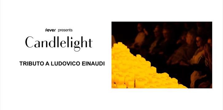CANDLELIGHT: TRIBUTO A LUDOVICO EINAUDI | BERGAMO