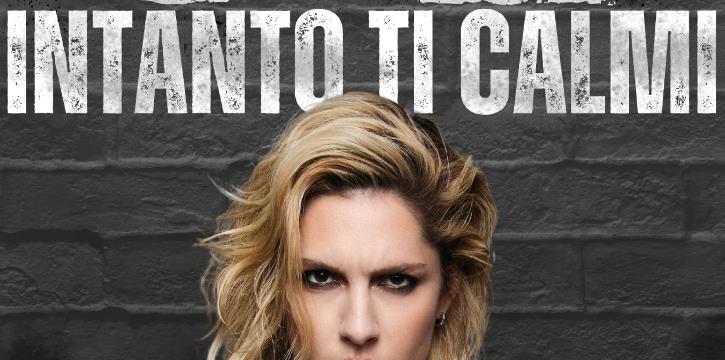 BEATRICE ARNERA: "INTANTO TI CALMI" AL TEATRO SOCIALE DI MANTOVA