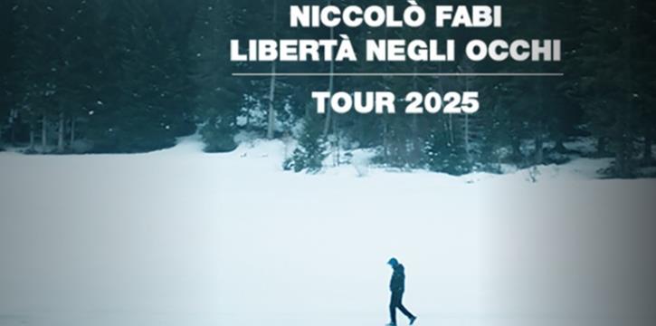 NICCOLÒ FABI TOUR 2025 "LIBERTÀ NEGLI OCCHI" AL TEATRO TEAM DI BARI