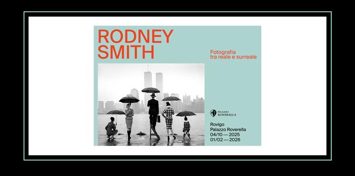RODNEY SMITH, FOTOGRAFIA TRA REALE E SURREALE. VISITE GUIDATE