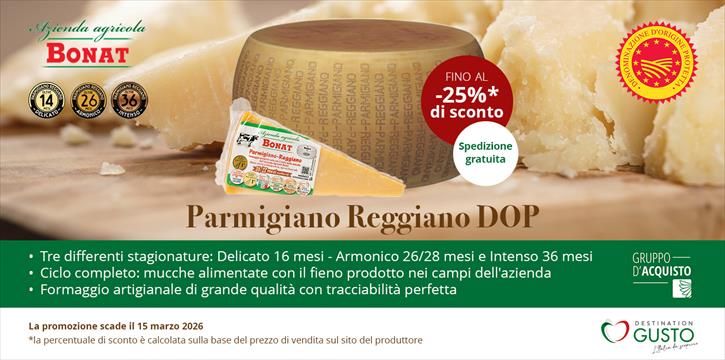 DESTINATION GUSTO - PARMIGIANO REGGIANO DOP