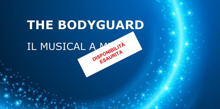 THE BODYGUARD - GUARDIA DEL CORPO: IL MUSICAL A MILANO