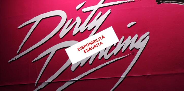 DIRTY DANCING - IL MUSICAL