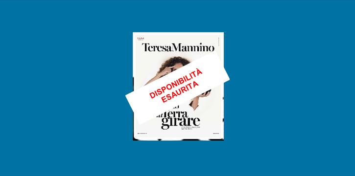 "SENTO LA TERRA GIRARE": TERESA MANNINO AL TEATRO AMBRA JOVINELLI