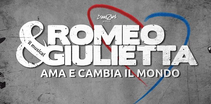 ROMEO E GIULIETTA, AMA E CAMBIA IL MONDO - IL MUSICAL