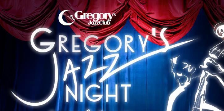 GREGORY'S JAZZ NIGHT - SALONE MARGHERITA
