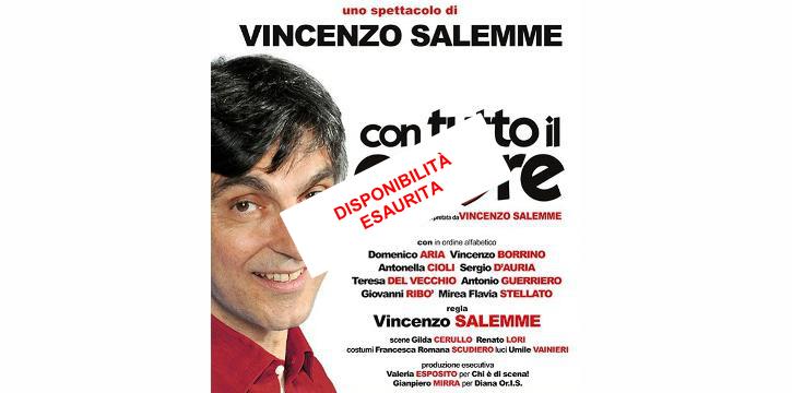 2^ DATA - "CON TUTTO IL CUORE" - VINCENZO SALEMME AL TEATRO DIANA