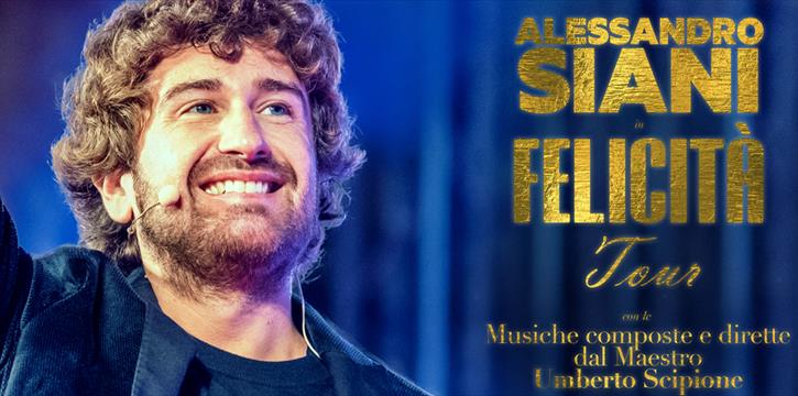 FELICITA TOUR | ALESSANDRO SIANI ALL'EUROPAUDITORIUM