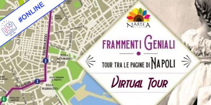 FRAMMENTI GENIALI, TOUR TRA LE PAGINE DI NAPOLI