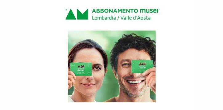 ABBONAMENTO MUSEI LOMBARDIA / VALLE D'AOSTA 2021