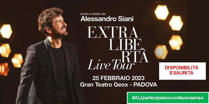 ALESSANDRO SIANI - "EXTRA LIBERTÀ LIVE TOUR" - AL GRAN TEATRO GEOX DI PADOVA