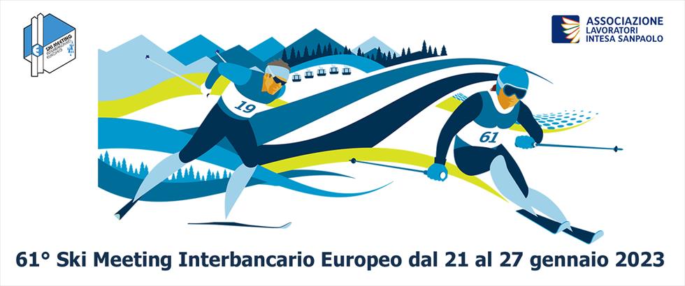 61° Ski Meeting Interbancario Europeo dal 21 al 27 gennaio 2023