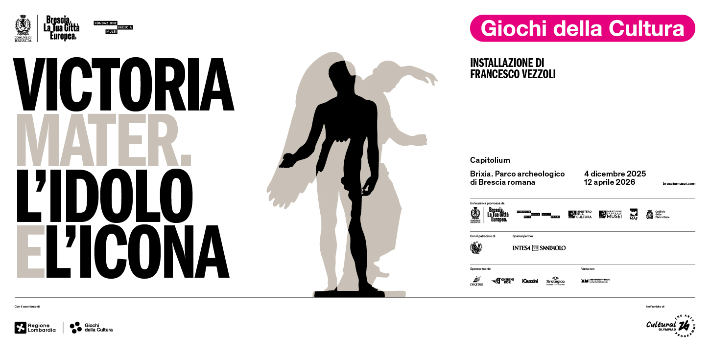 "VICTORIA MATER. L'IDOLO E L'ICONA" PRESSO IL CAPITOLIUM DI BRIXIA