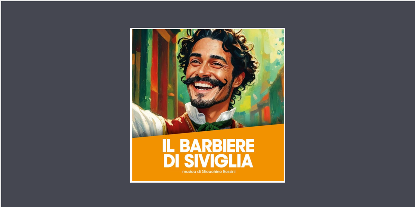 IL BARBIERE DI SIVIGLIA - MACERATA OPERA FESTIVAL 2026