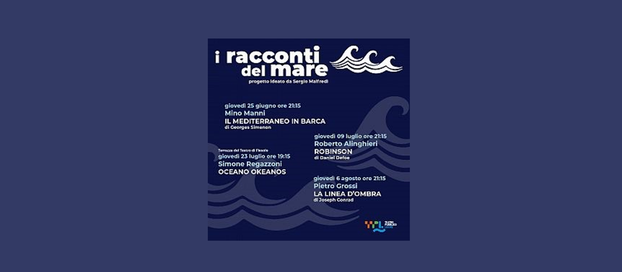 I RACCONTI DEL MARE ALLA 79^ ESTATE FIESOLANA