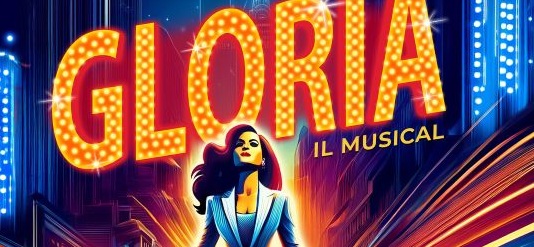 GLORIA IL MUSICAL